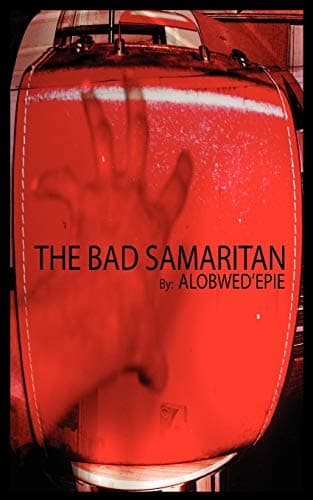 The Bad Samaritan