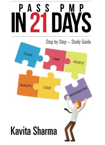 Pass PMP in 21 Days: Step by Step – Study Guide