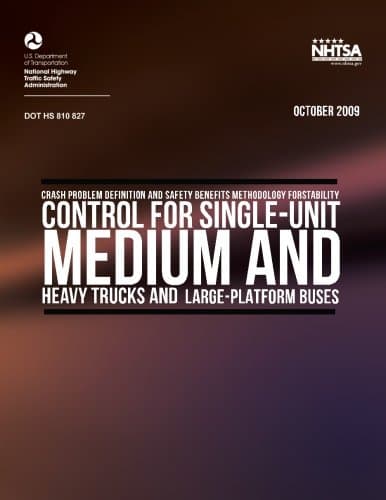 Crash Problem Definition and Safety Benefits Methodology for Stability Control for Single-Unit Medium and Heavy Trucks and Large-Platform Buses