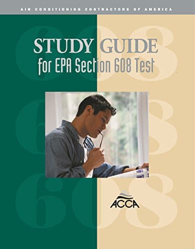 Study Guide for EPA Section 608 Test Study Guide Edition