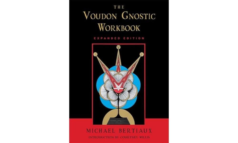 Voudon Gnostic Workbook: Expanded Edition