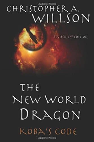 The New World Dragon: Koba's Code
