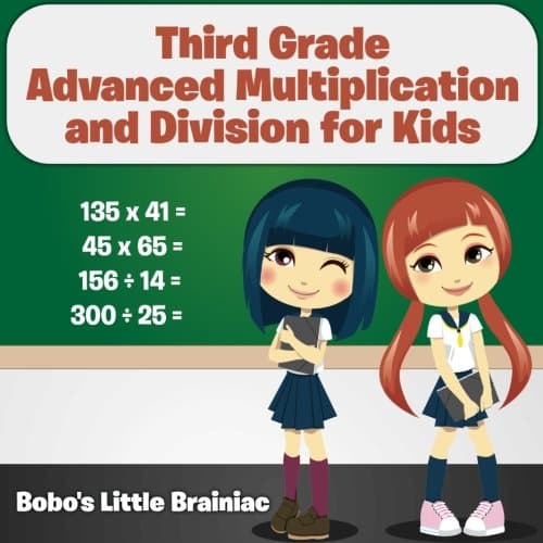Third Grade Advanced Multiplication and Division for Kids
