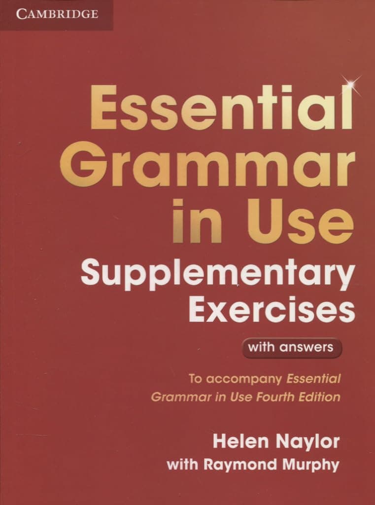 Essential Grammar in Use Supplementary Exercises