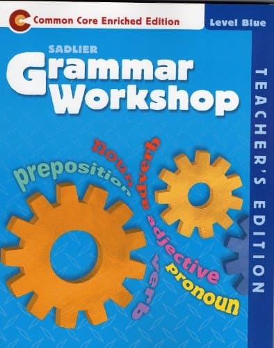Grammar Workshop "Common Core Enriched Edition" Level BLUE, TE Edition (Grade 5)