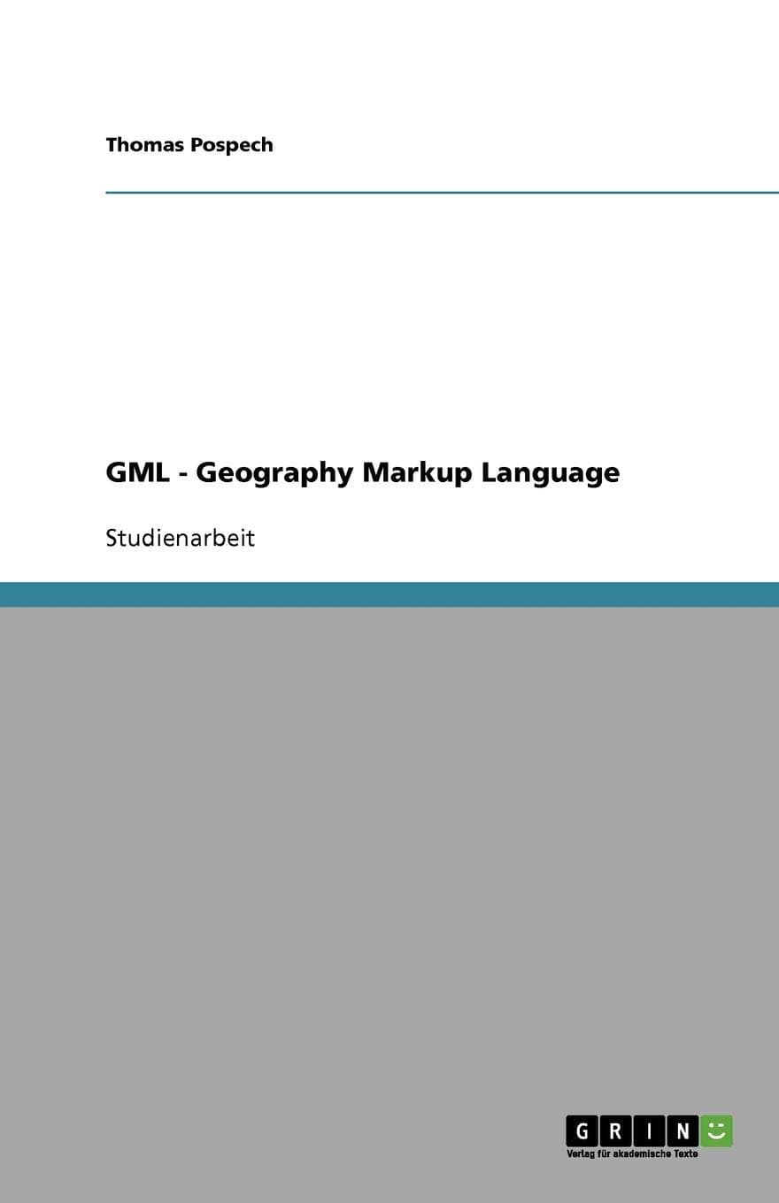 GML - Geography Markup Language
