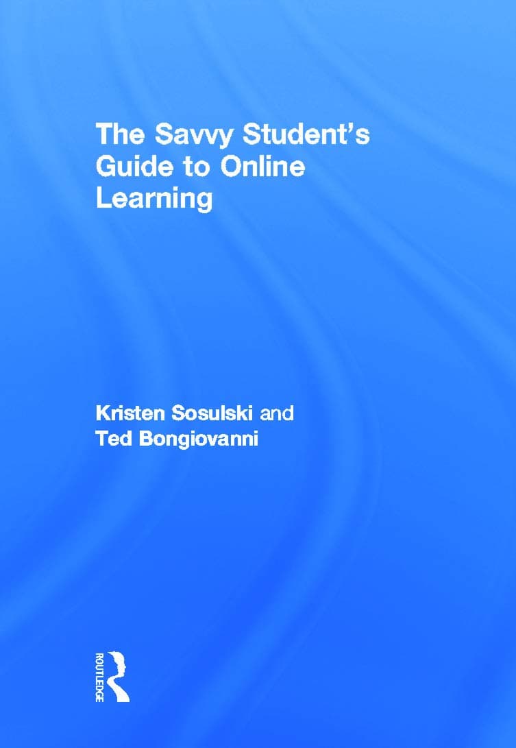 The Savvy Student's Guide to Online Learning