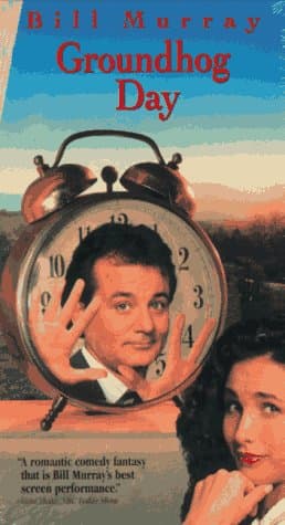 Groundhog Day