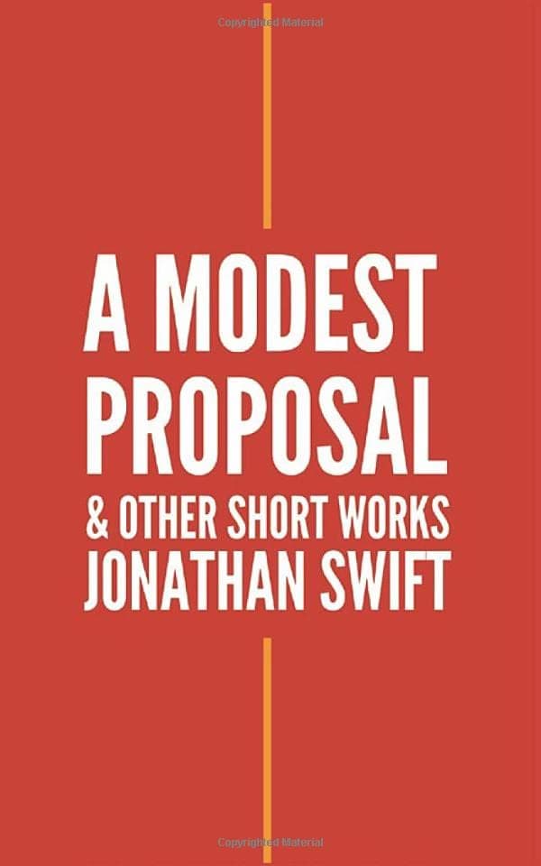 A Modest Proposal and Other Short Works