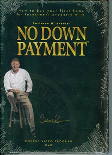 NO DOWN PAYMENT Real Estate Program by Carleton H. Sheets and the PEI (Professional Education Institute)