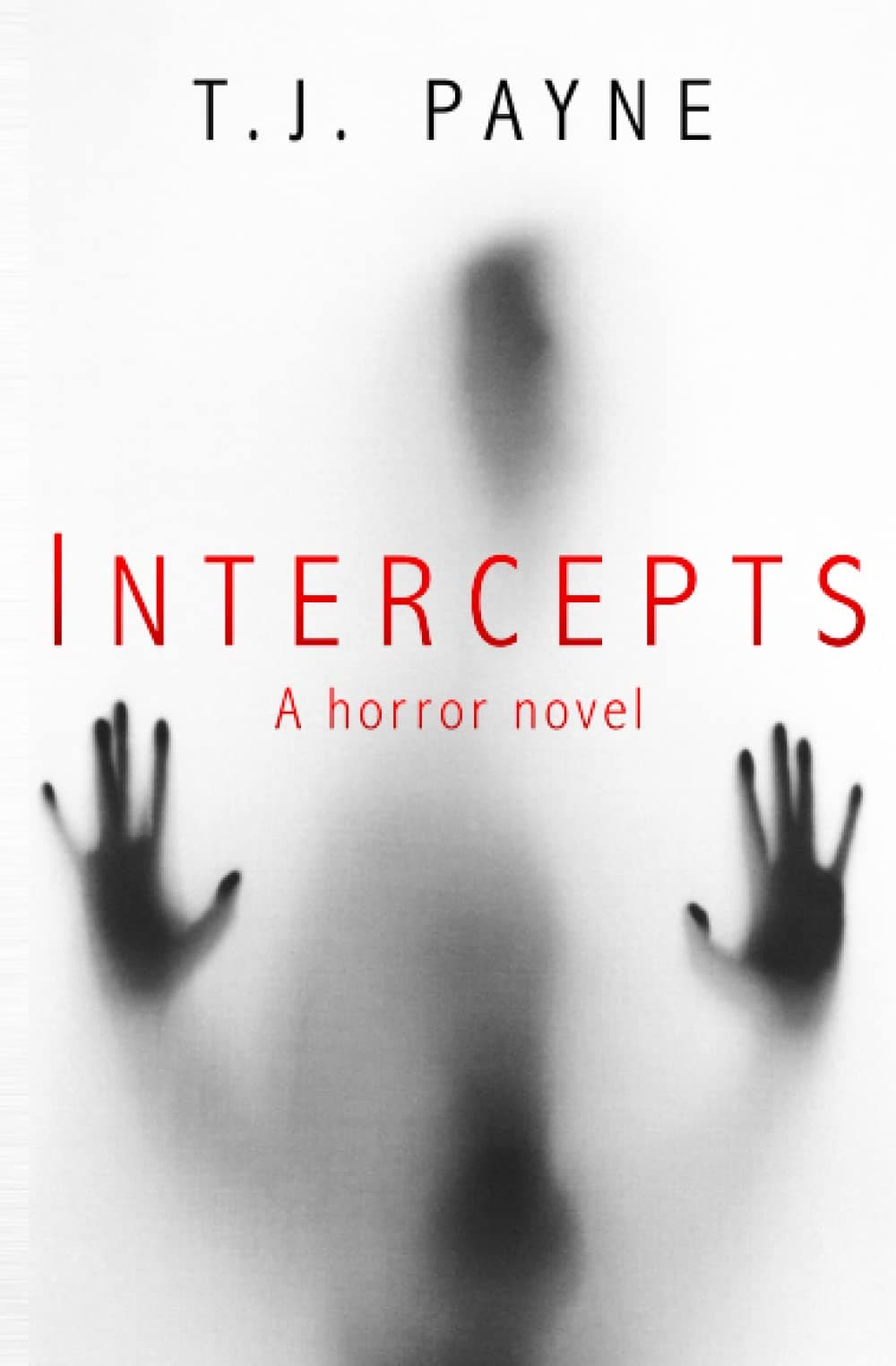 Intercepts A Horror Novel