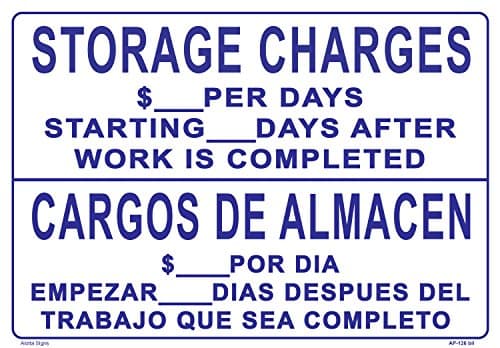 Storage Charges $_ PER Day Starting_ Days After Work is Completed 14x20 Heavy Duty Plastic Sign