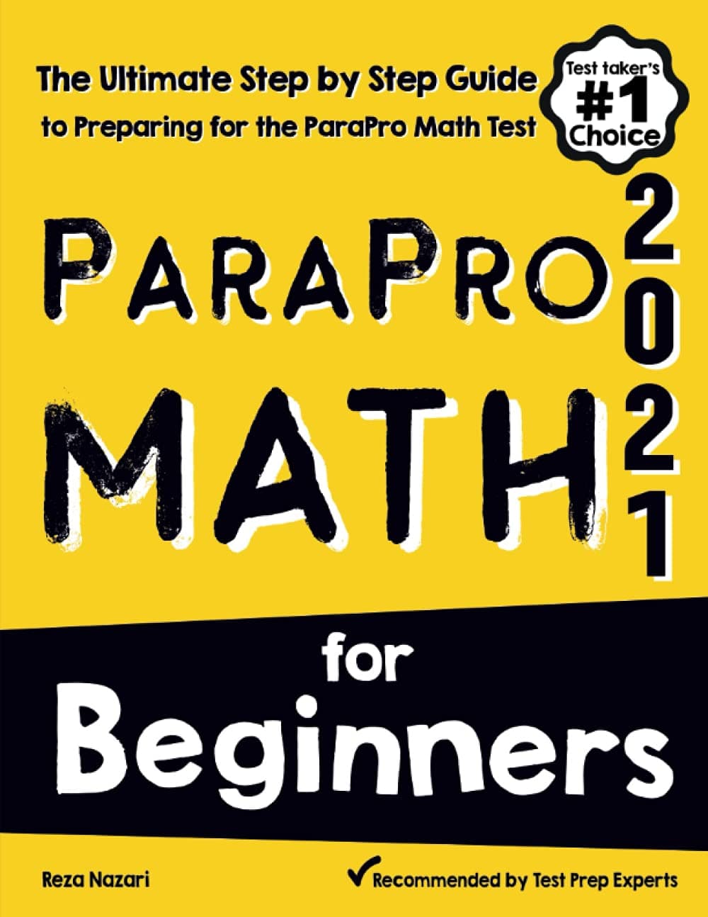ParaPro Math for Beginners: The Ultimate Step by Step Guide to Preparing for the ParaPro Math Test