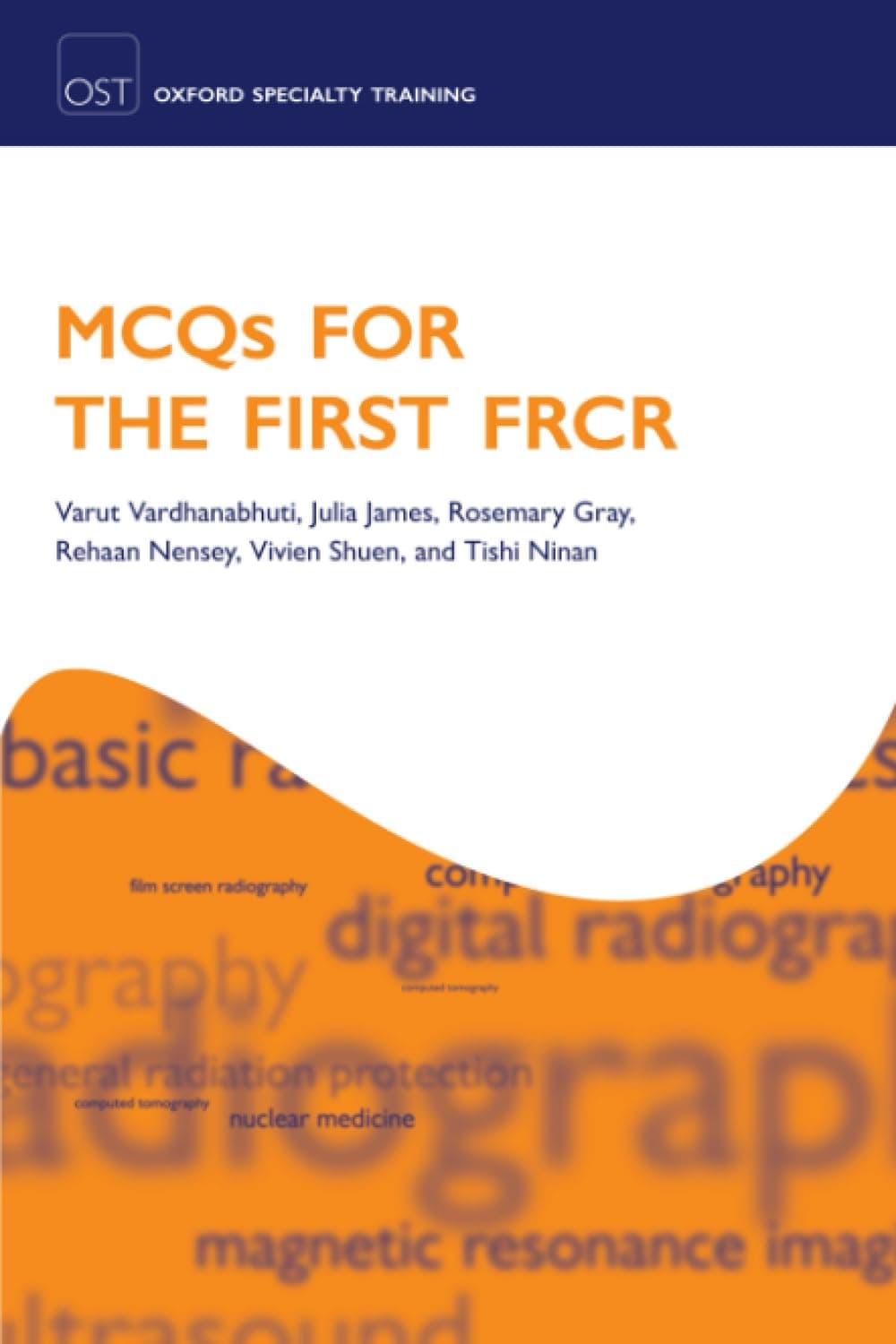 MCQs for the First FRCR