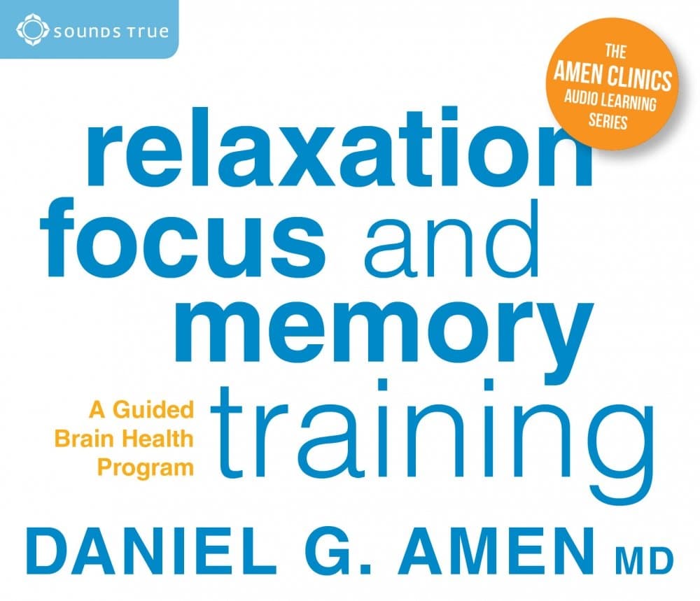 Sounds True Relaxation, Focus, and Memory Training: A Guided Brain Health Program