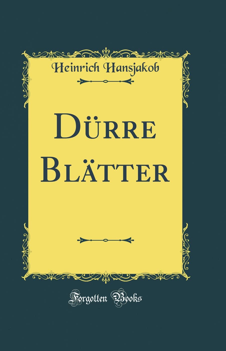 Dürre Blätter (Classic Reprint)