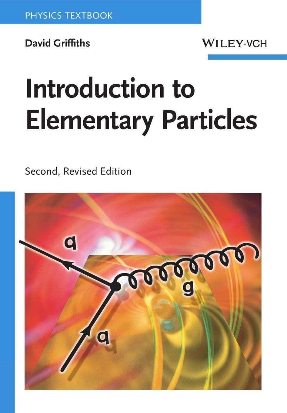 Introduction to Elementary Particles, 2nd, Revised Edition