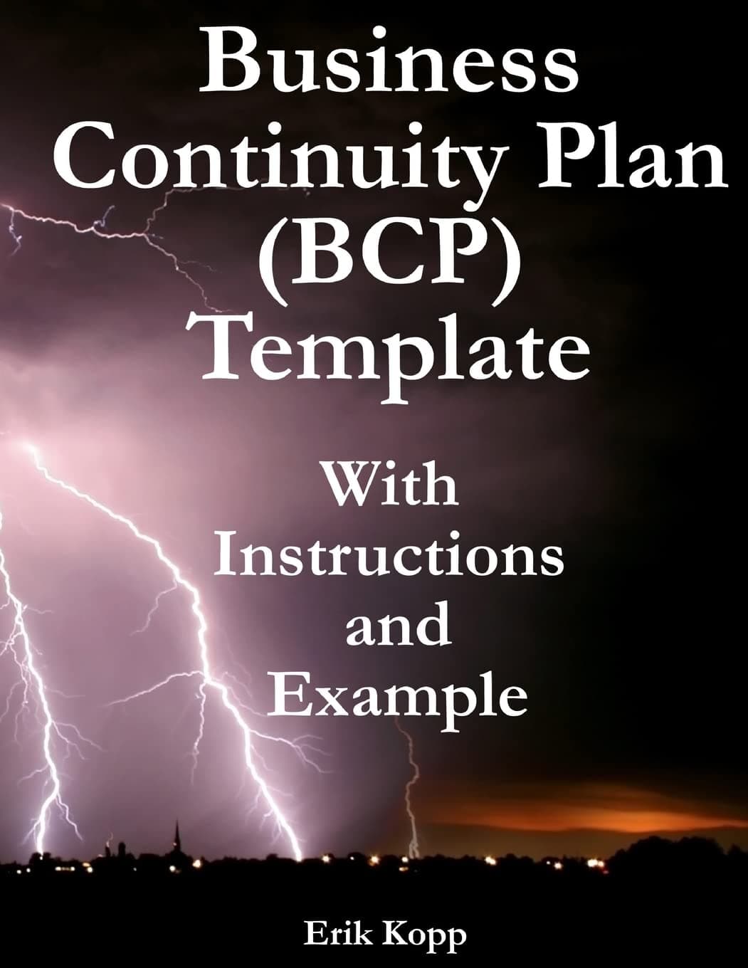 Business Continuity Plan Template With Instructions and Example