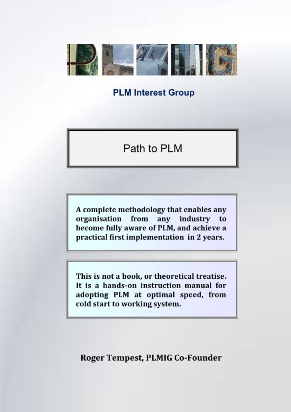Path to PLM: Go from zero to a live working PLM system in two years