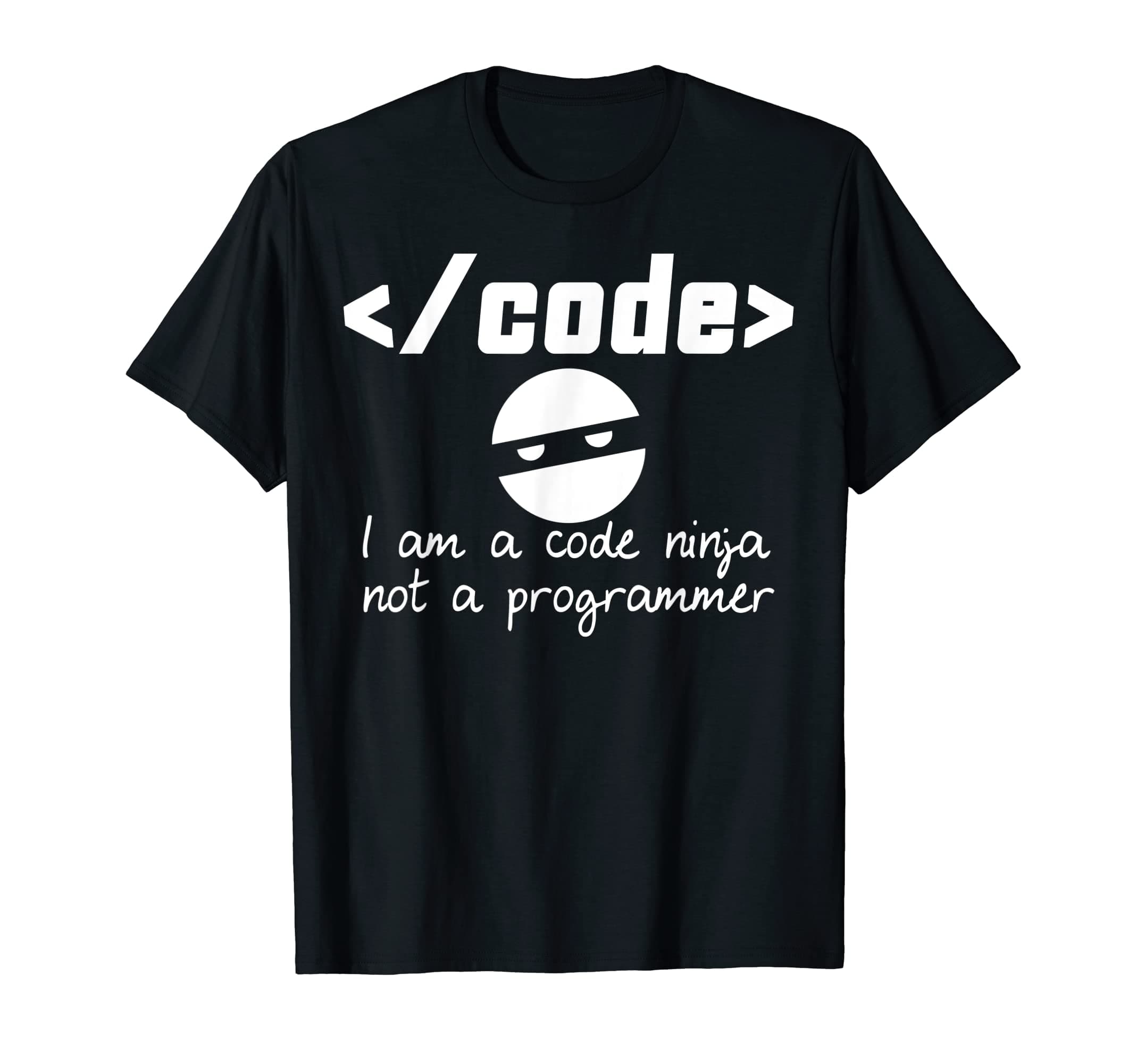 I am a Code Ninja Gift TeeI am a Code Ninja, Funny Programming T-Shirt