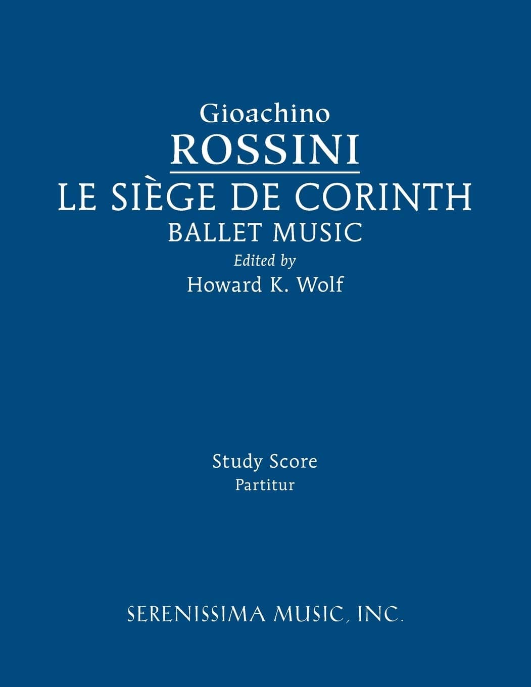 Le siege de Corinth, Ballet Music: Study score
