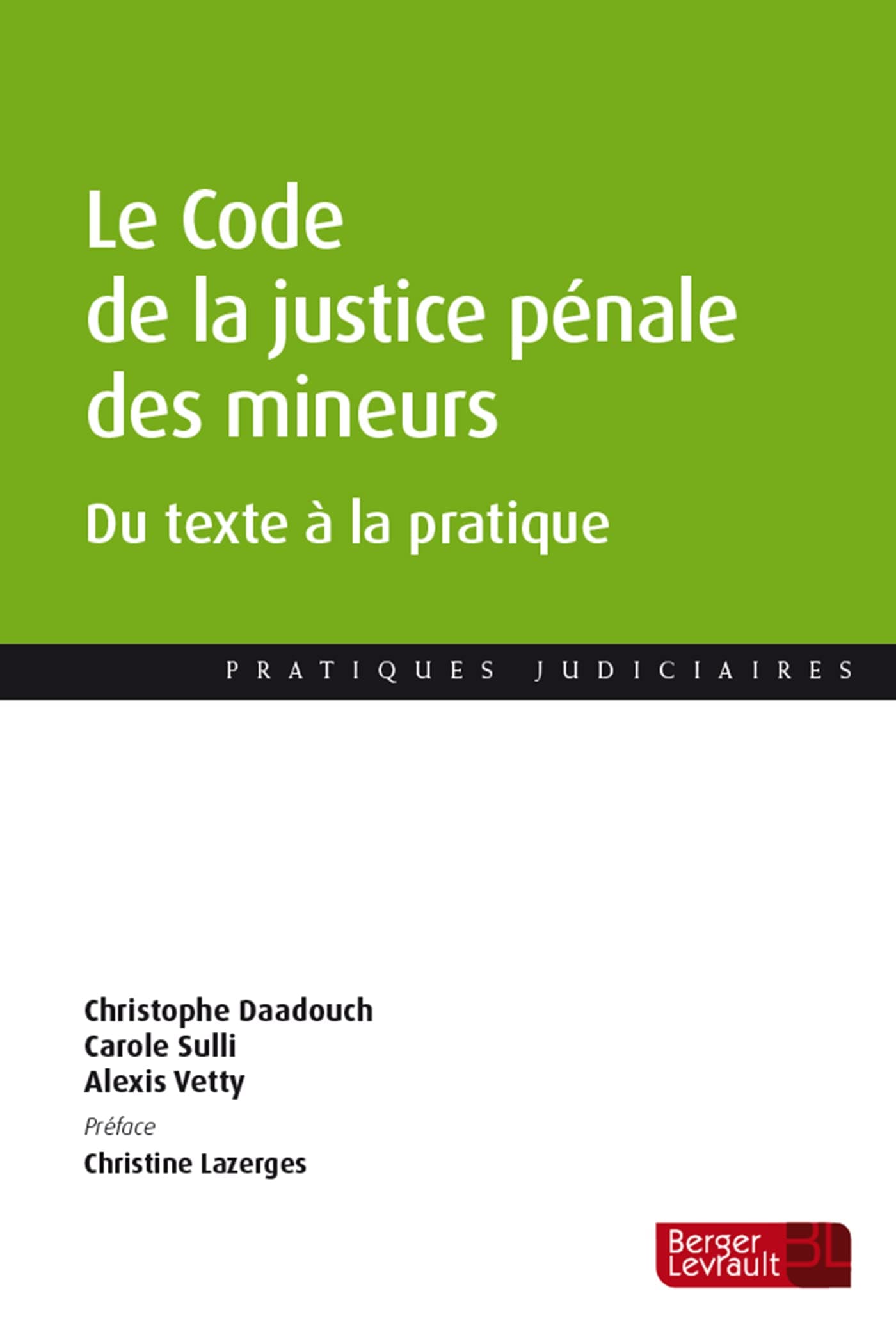 Le Code de la justice pénale des mineurs: Du texte à la pratique