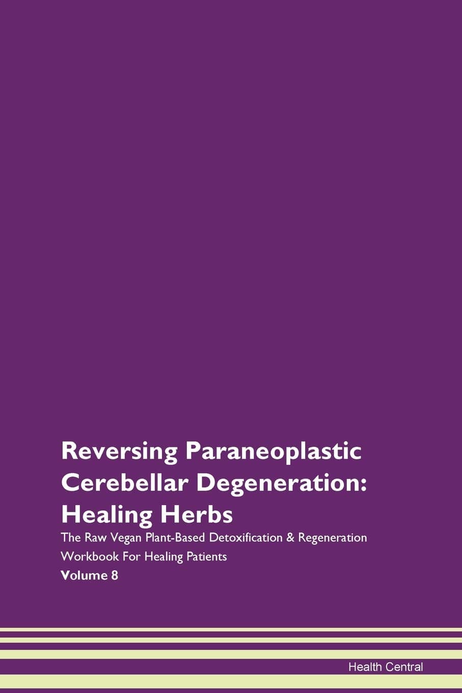 Reversing Paraneoplastic Cerebellar Dege