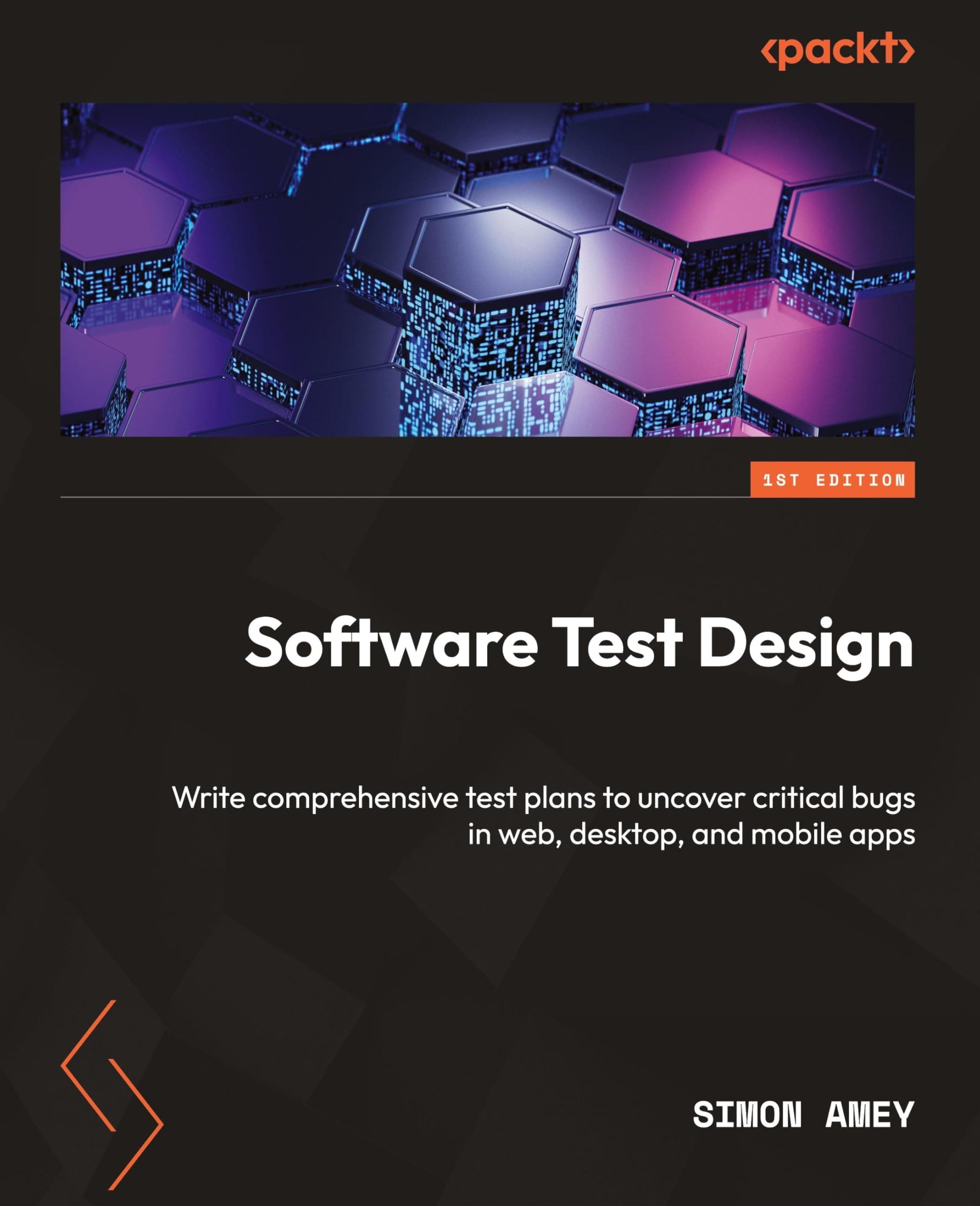 Software Test Design: Write comprehensive test plans to uncover critical bugs in web, desktop, and mobile apps Paperback – December 2, 2022