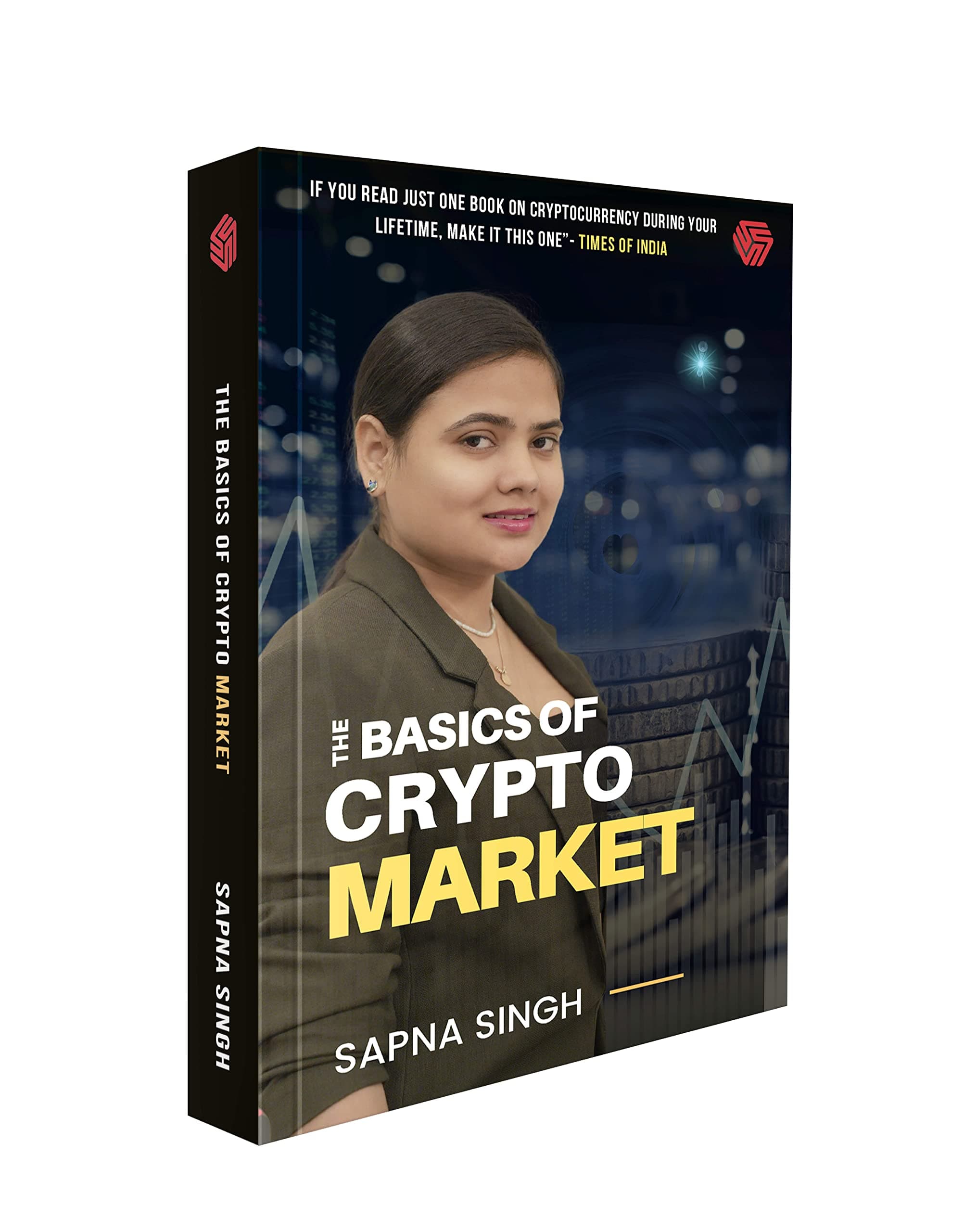 The Basic Of Crypto Market | Sapna Singh