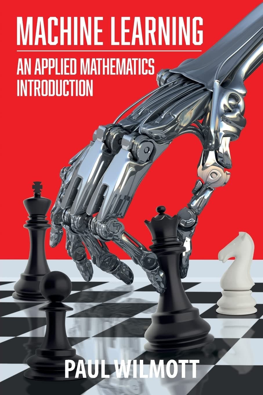 Machine Learning: An Applied Mathematics Introduction Paperback – Illustrated, May 26, 2019