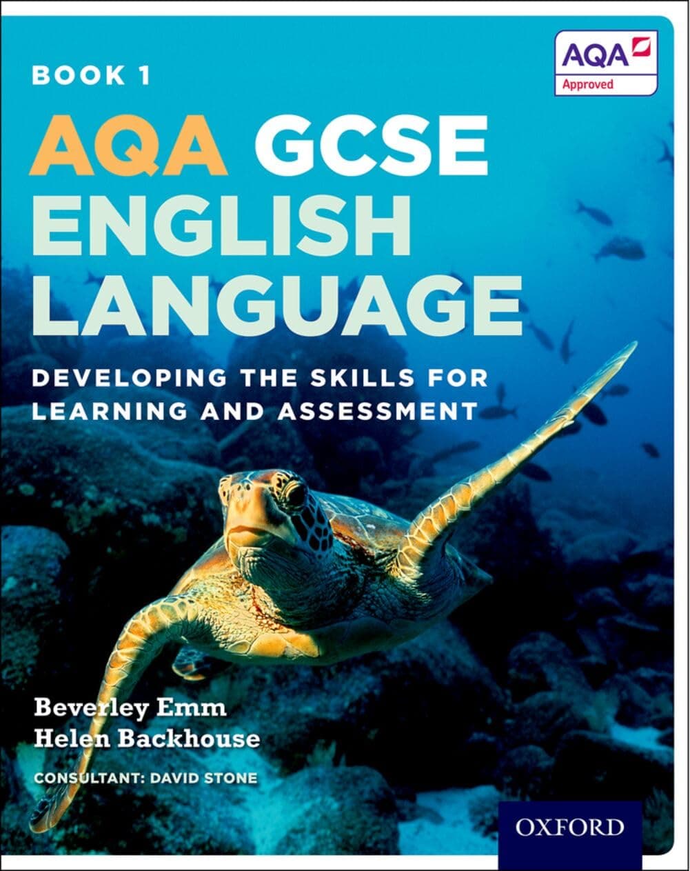 Student Book 1: Developing the skills for learning and assessment (AQA GCSE English Language and English Literature)
