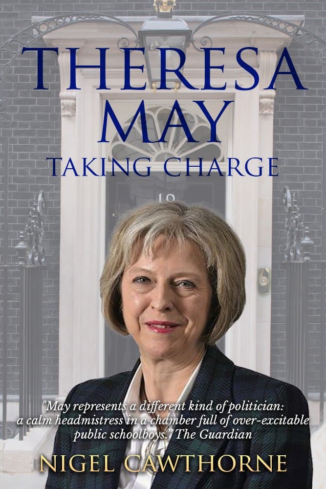Theresa May: Taking Charge