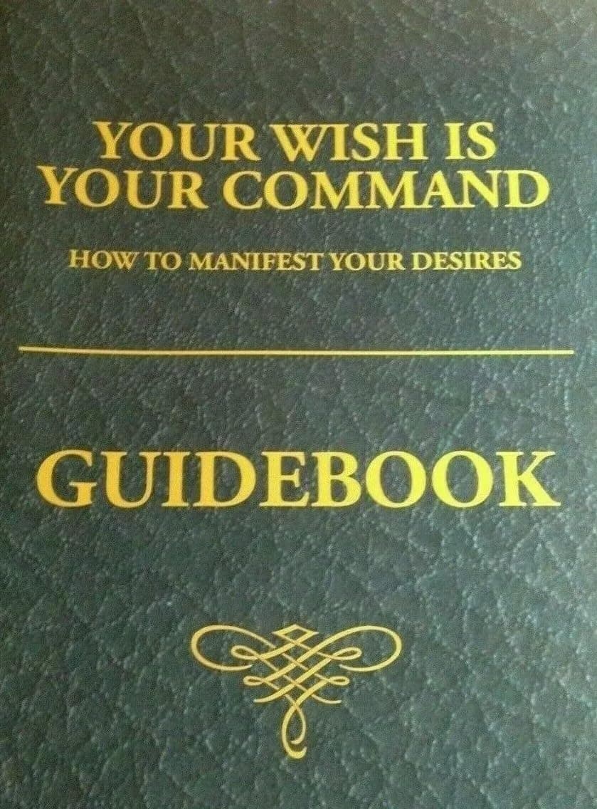 Your Wish is Your Command Guidebook