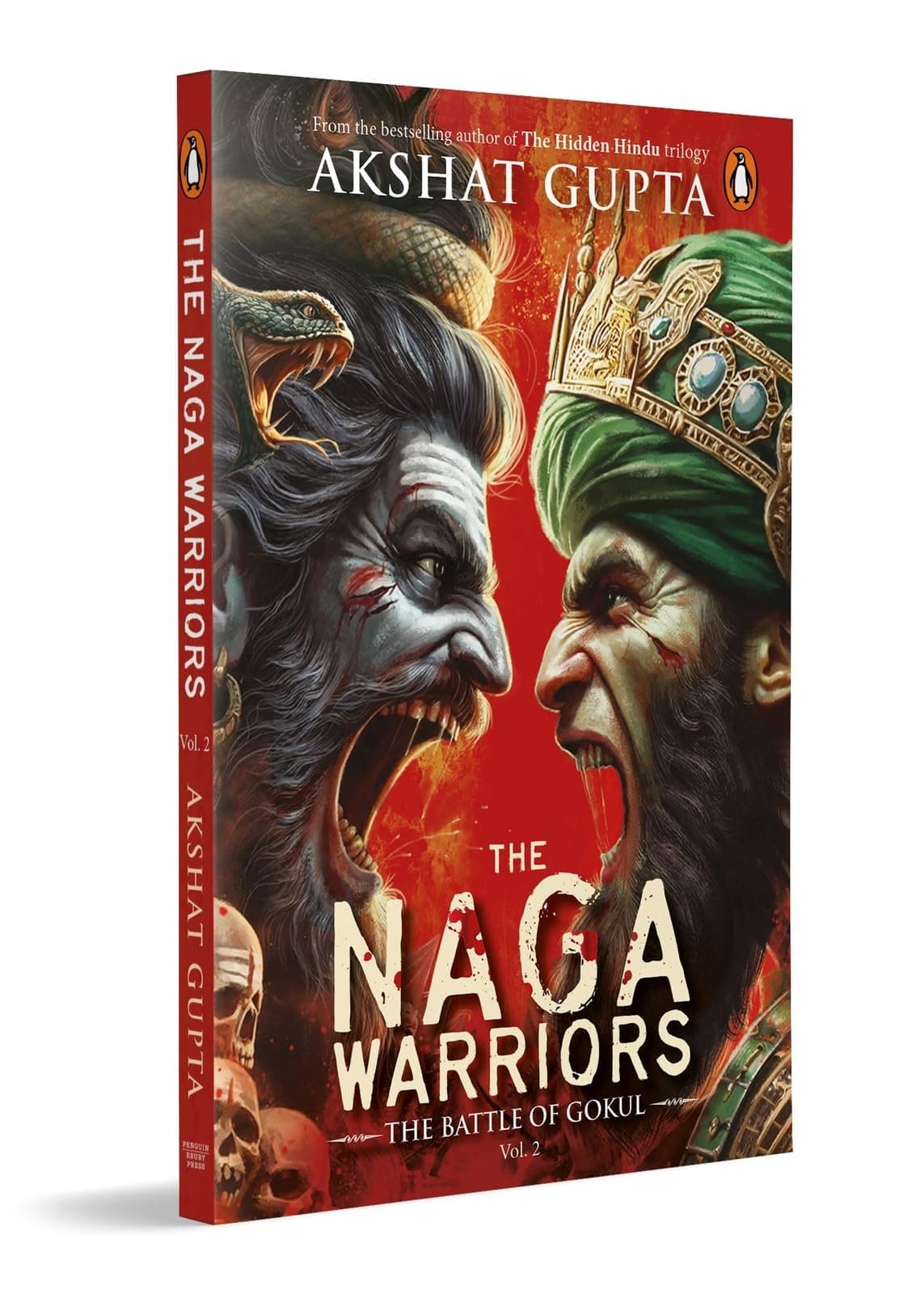 The Naga Warriors 2: Battle of Gokul Vol 2 | From the bestselling author of Hidden Hindu Trilogy, Akshat Gupta