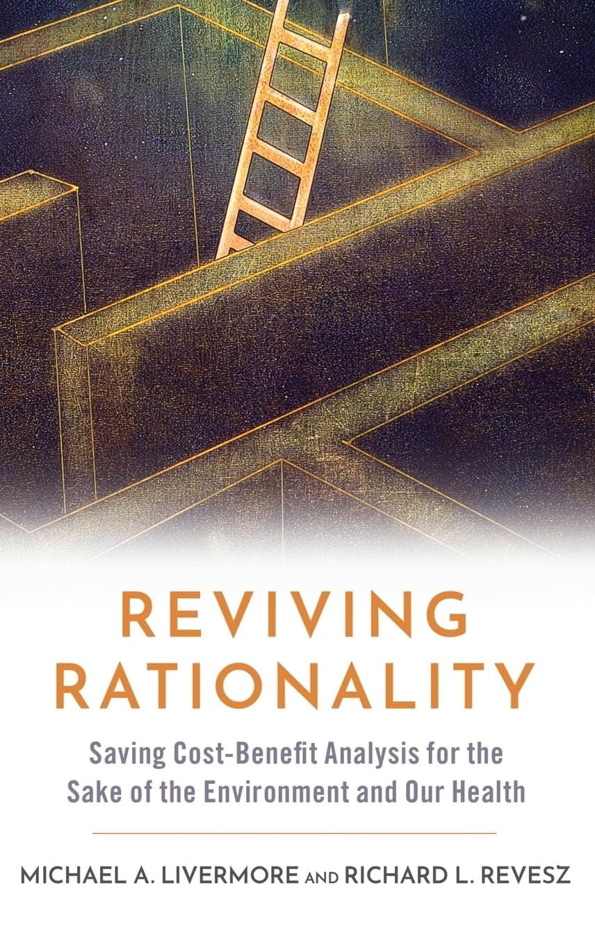 Reviving Rationality: Saving Cost-Benefit Analysis for the Sake of the E