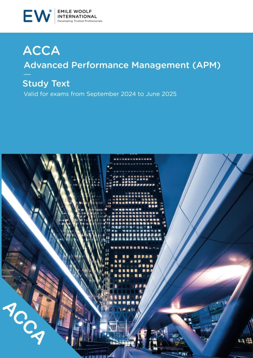 ACCA Advanced Performance Management (APM) Study Text - 2024-25 (ACCA - 2024-25)
