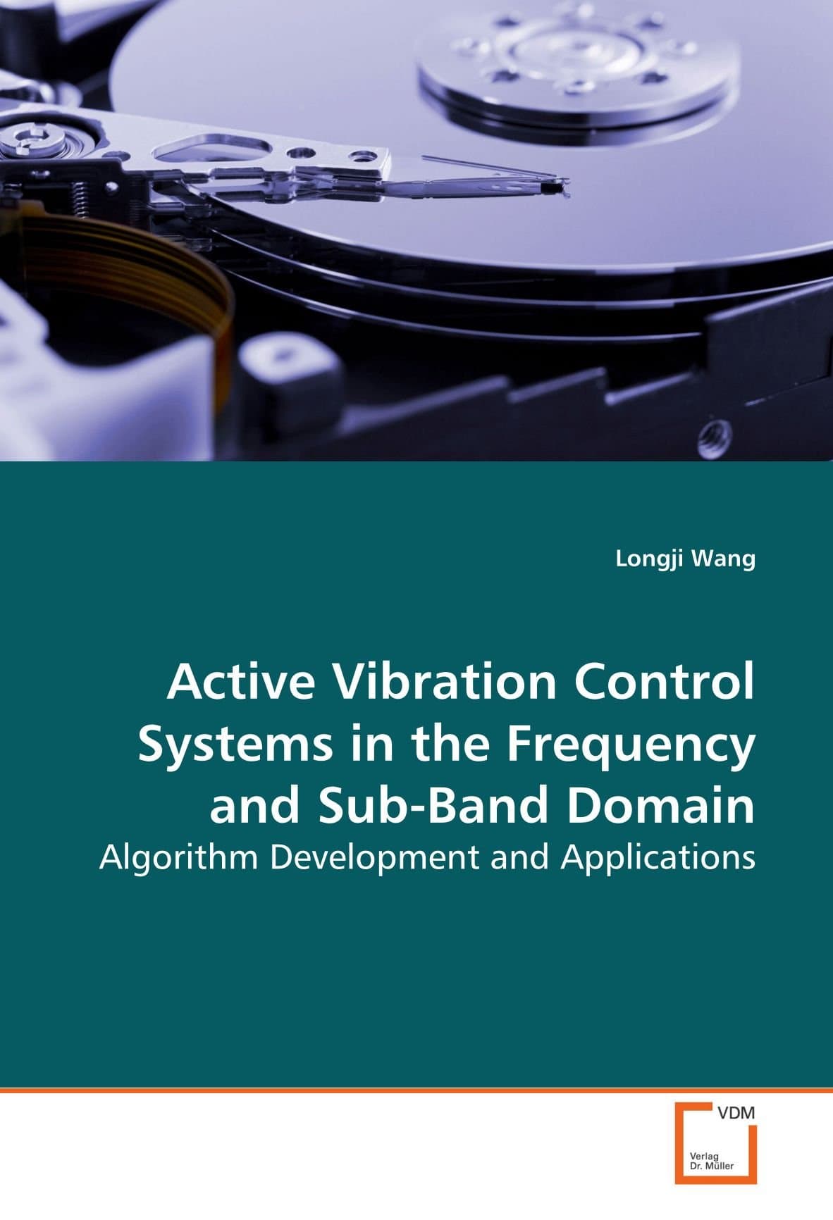 Active Vibration Control Systems in the Frequency and Sub-Band Domain