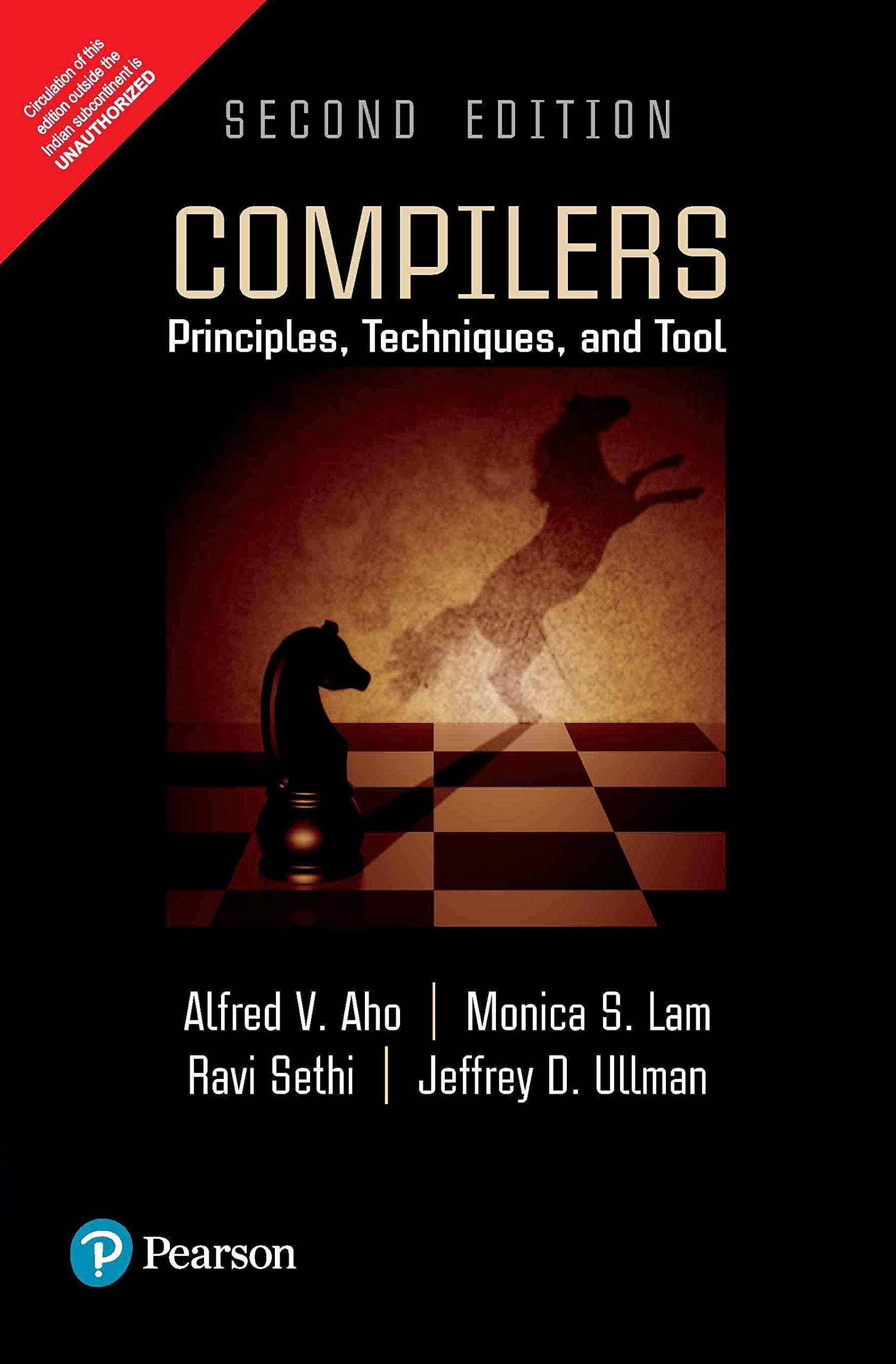 Compilers: Principles, Techniques, and Tools 2nd By Alfred V. Aho (International Economy Edition)