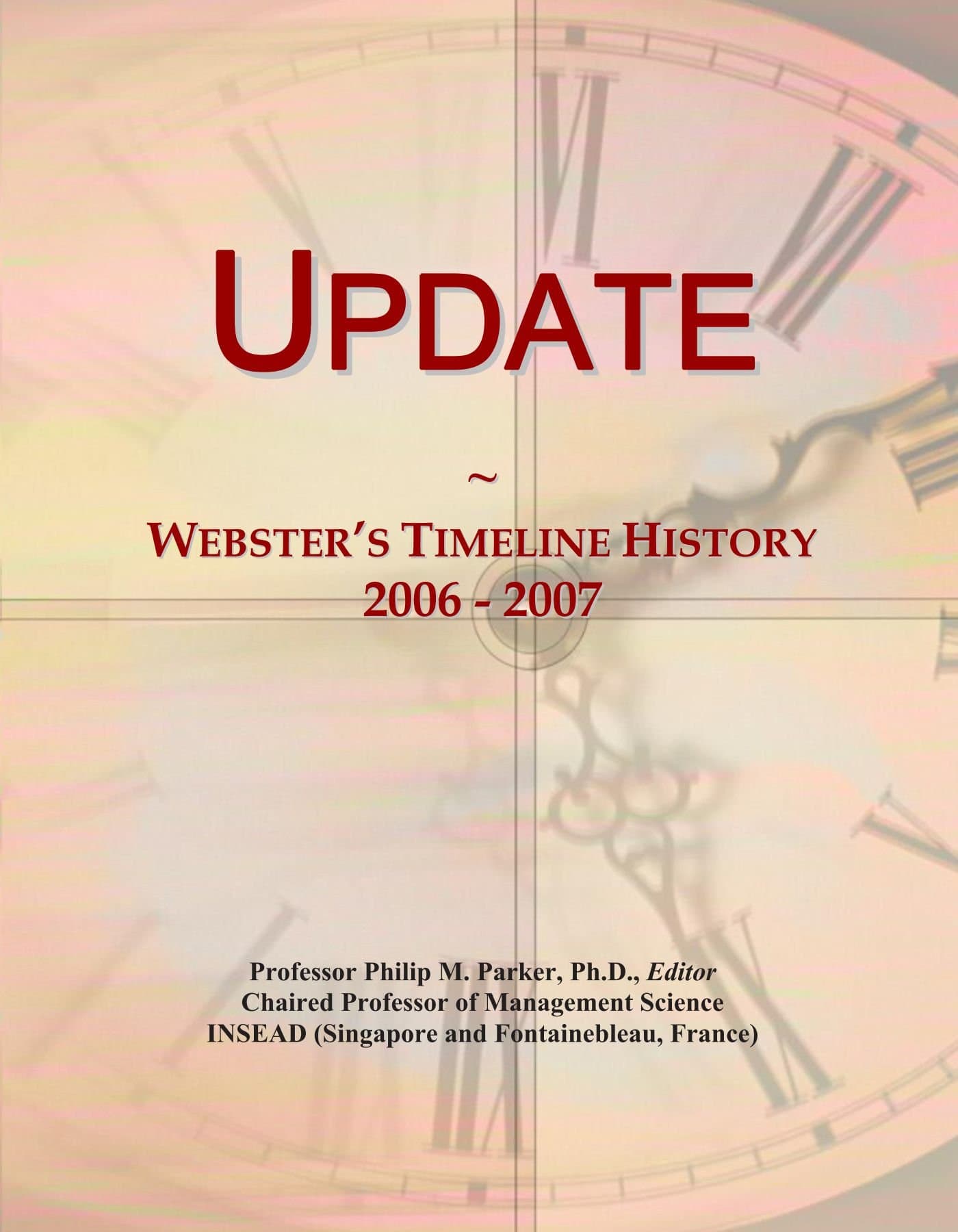 Update: Webster's Timeline History, 2006 - 2007
