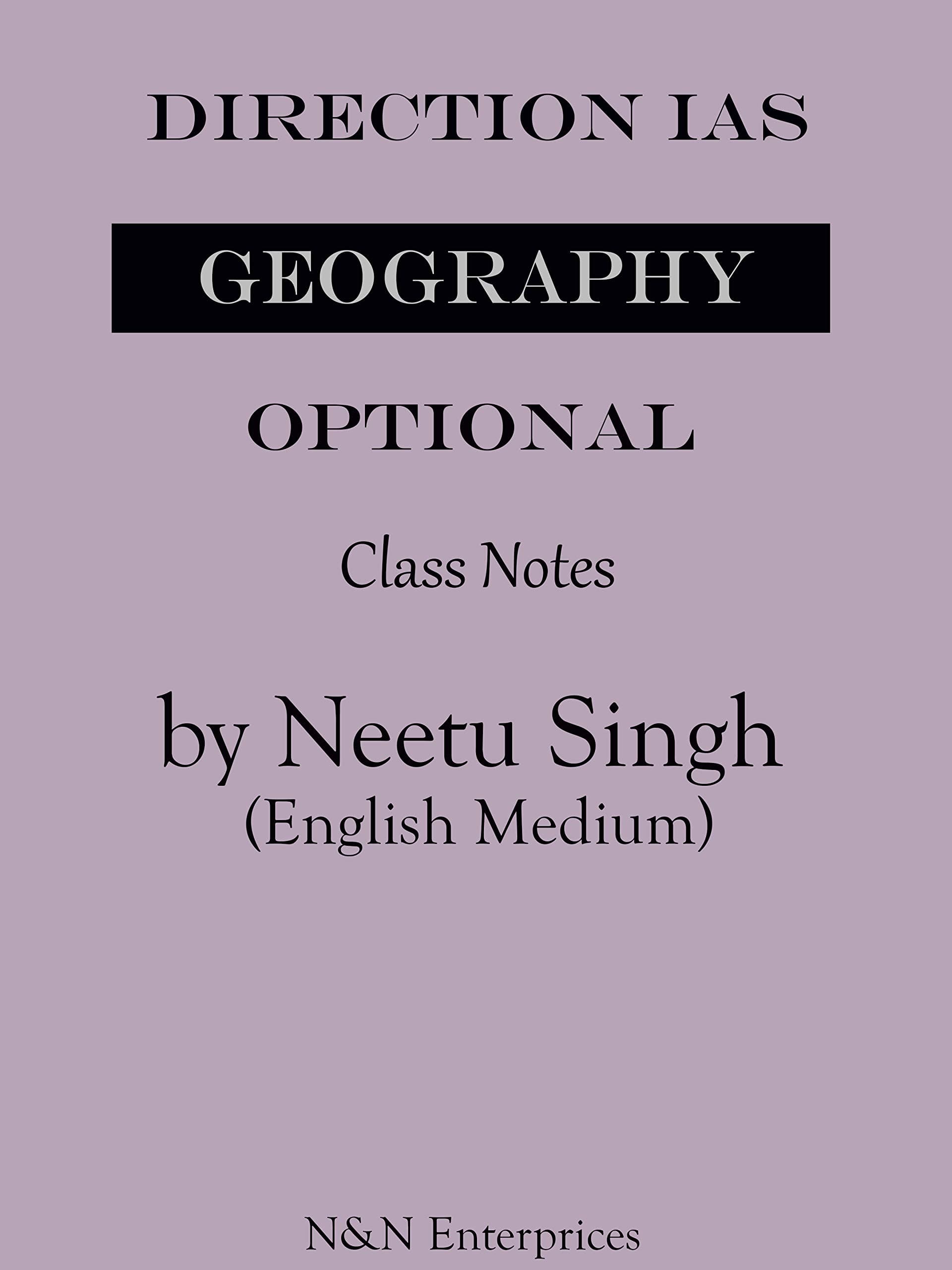 Geography Optional Class Notes By Neetu singh (Xerox Study Material)