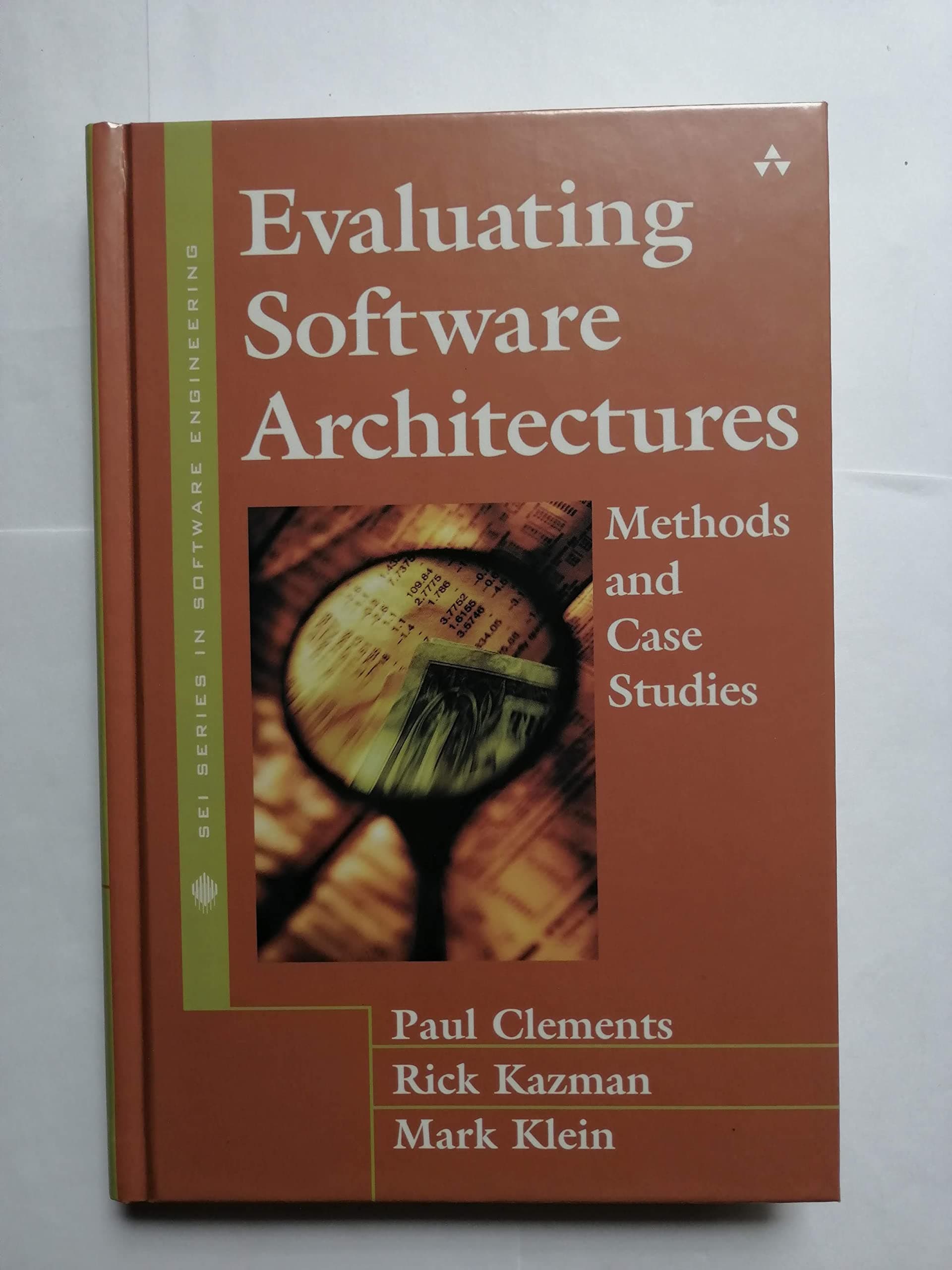 Evaluating Software Architectures: Methods and Case Studies