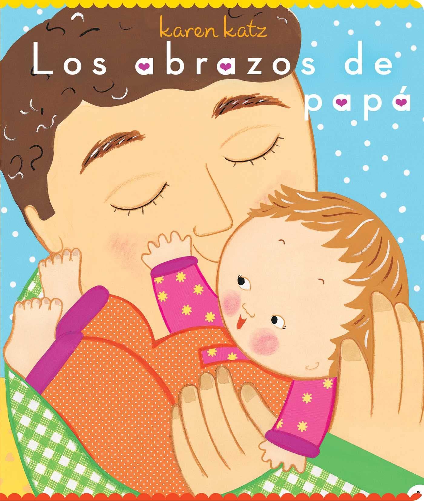 Los Abrazos de Papá