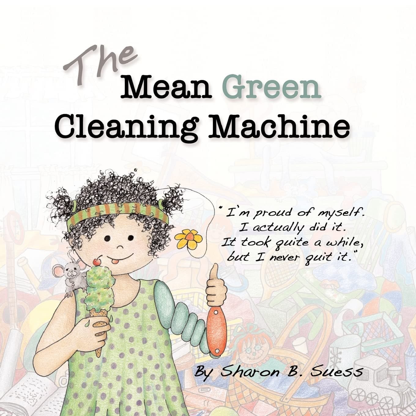 The Mean Green Cleaning Machine