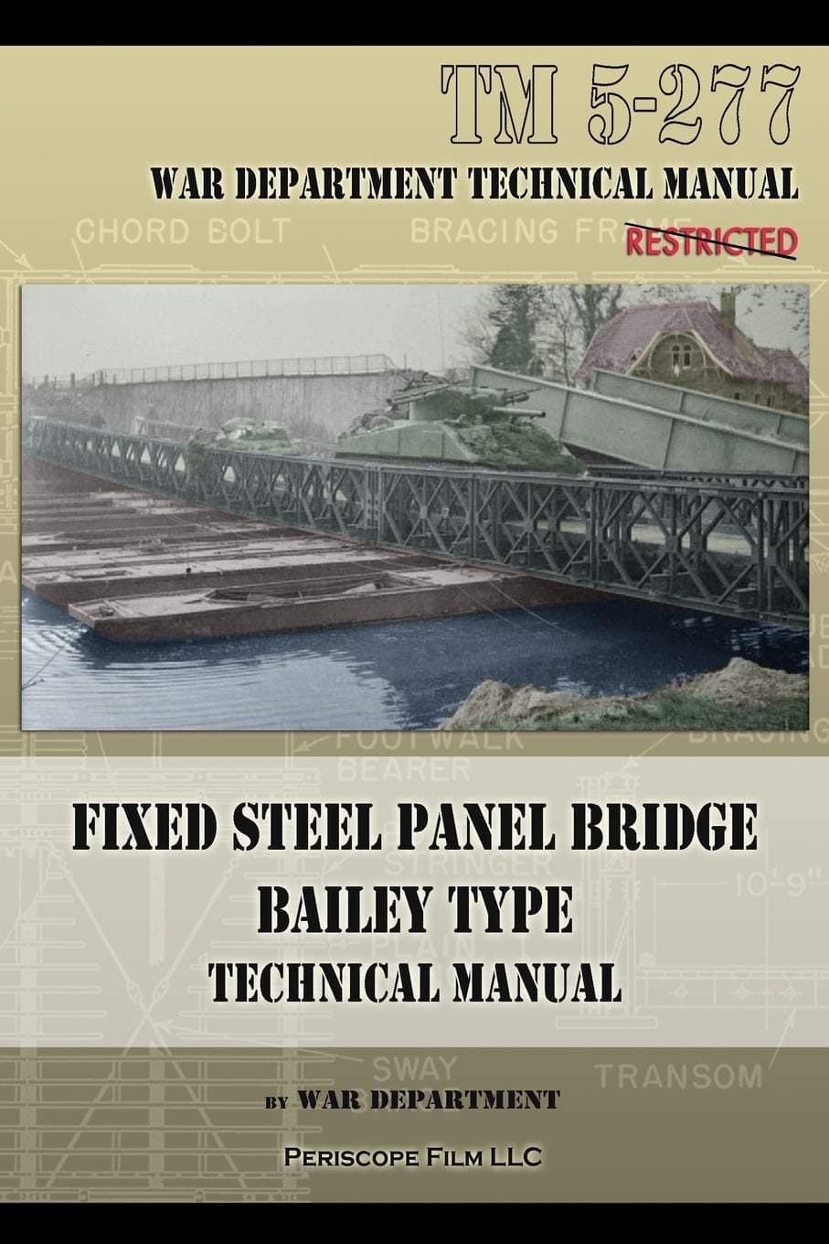 Fixed Steel Panel Bridge Bailey Type: TM 5-277
