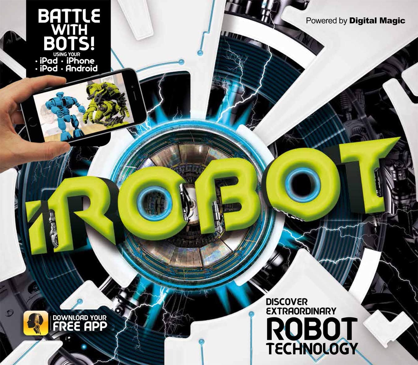 iRobot: Discover Extraordinary Robot Technology: 1