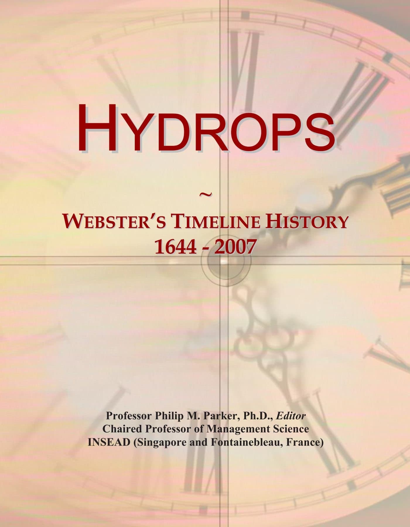 Hydrops: Webster's Timeline History, 1644 - 2007