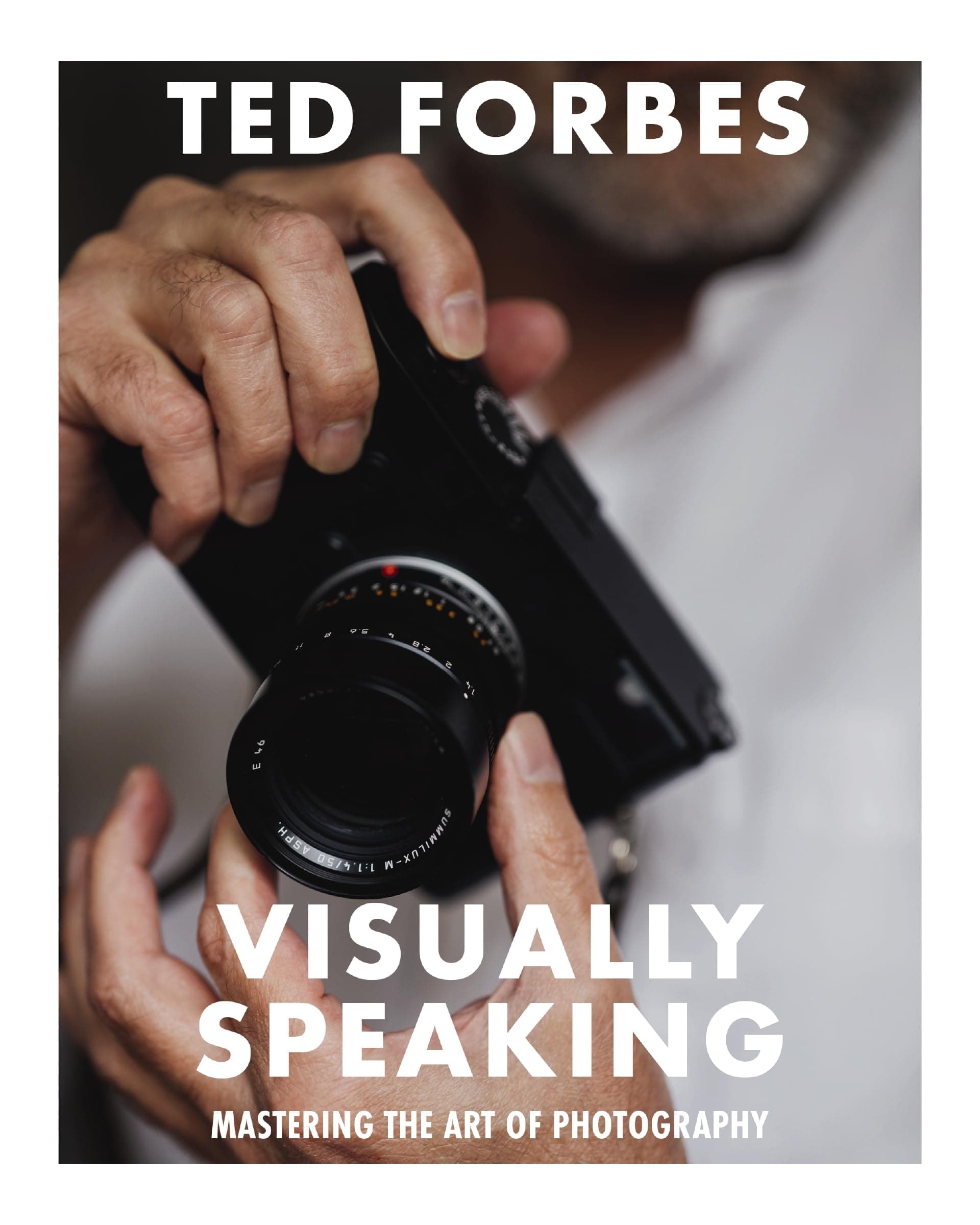 Visually Speaking: Mastering Photography as a Visual Language Paperback – May 16, 2023