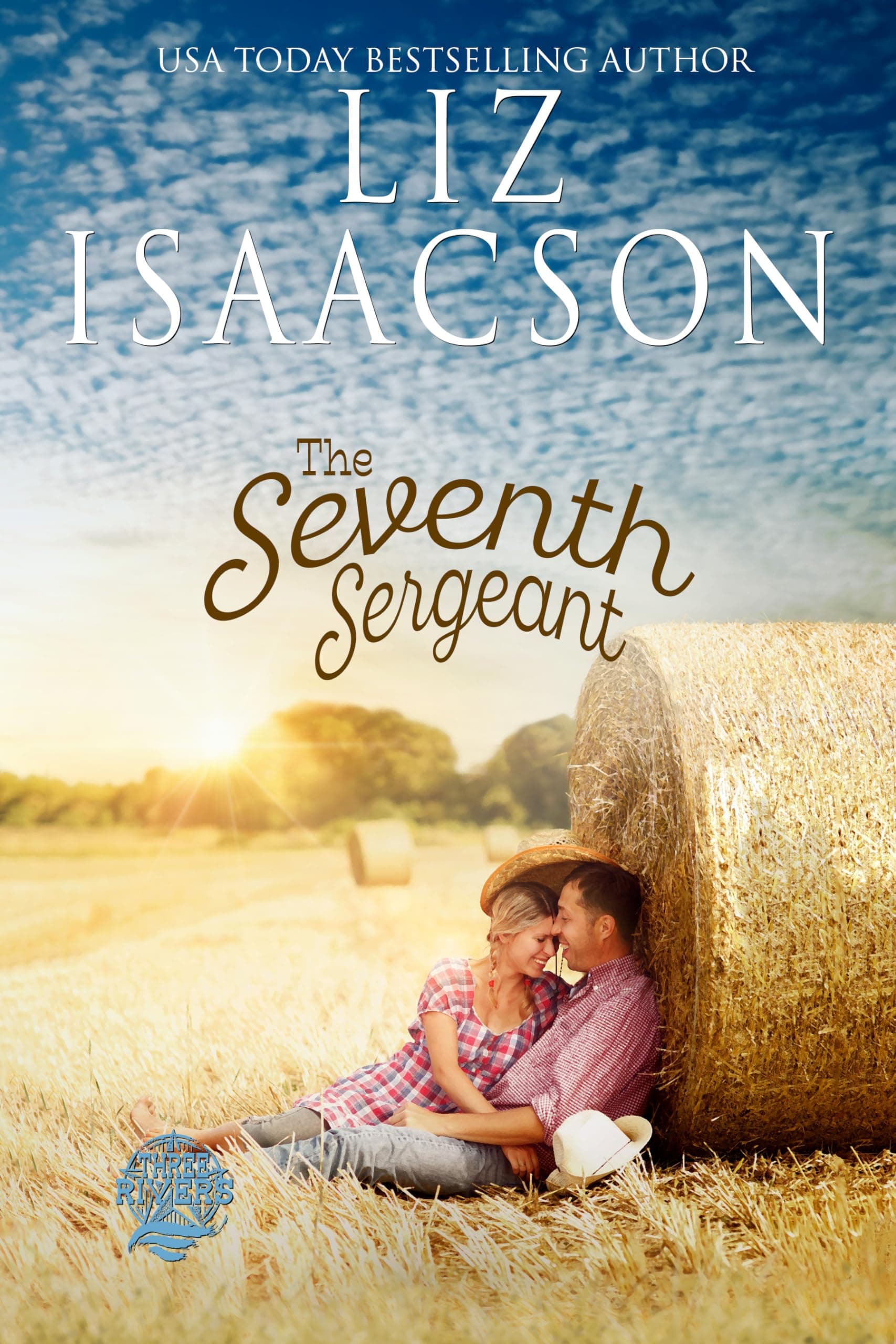 The Seventh Sergeant (Three Rivers Ranch Romance™ Book 6)