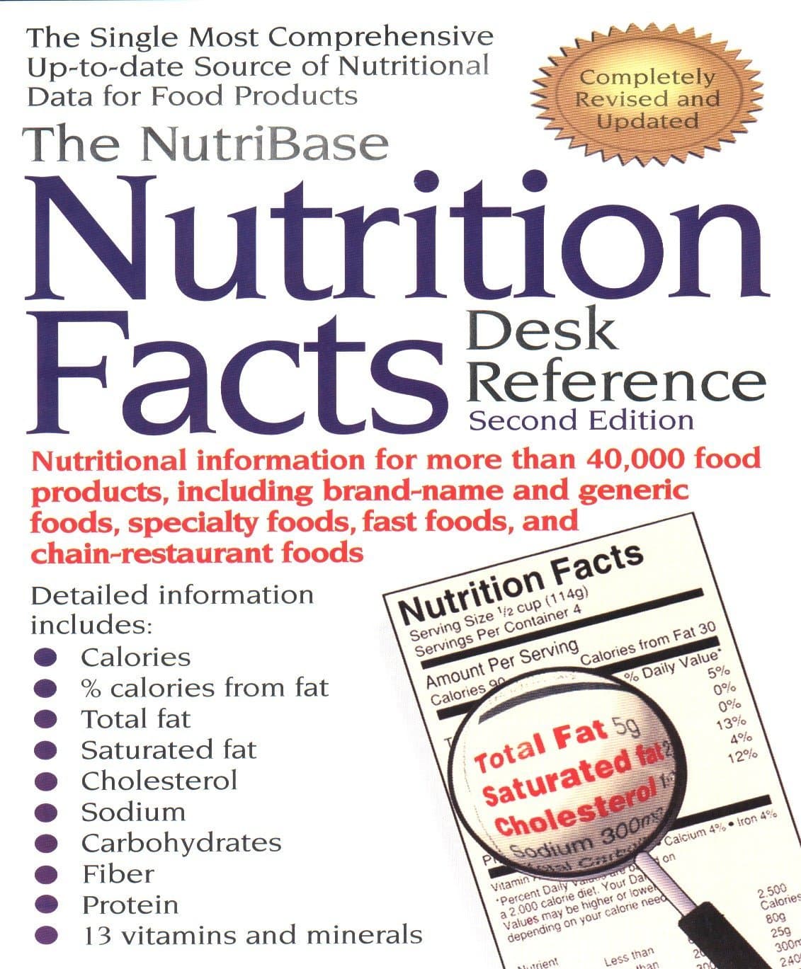 The NutriBase Nutrition Facts Desk Reference: Second Edition