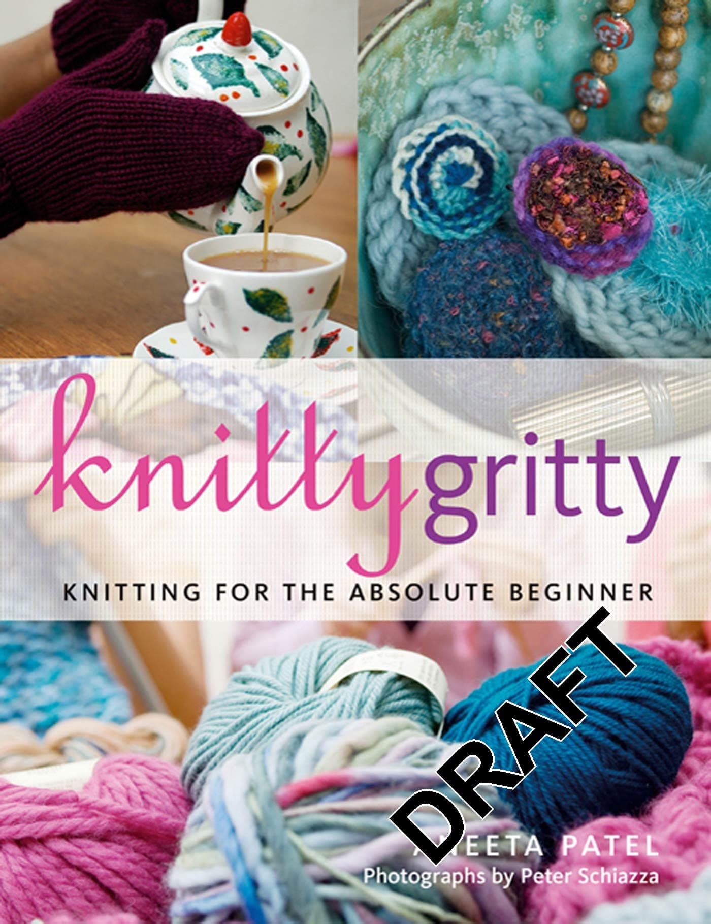 Knitty Gritty: Knitting For The Absolute Beginner Paperback – Illustrated, March 30, 2010